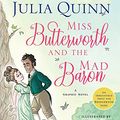 Cover Art for B08XK4H93Z, Miss Butterworth and the Mad Baron by Julia Quinn