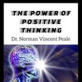 Cover Art for 1230003047033, THE POWER OF POSITIVE THINKING: A Practical Guide To Mastering The Problems Of Everyday Living by Dr. Norman Vincent Peale, James M. Brand