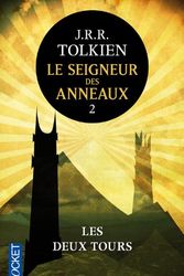 Cover Art for 9782266154130, "le seigneur des anneaux t.2 ; les deux tours" by J R r Tolkien