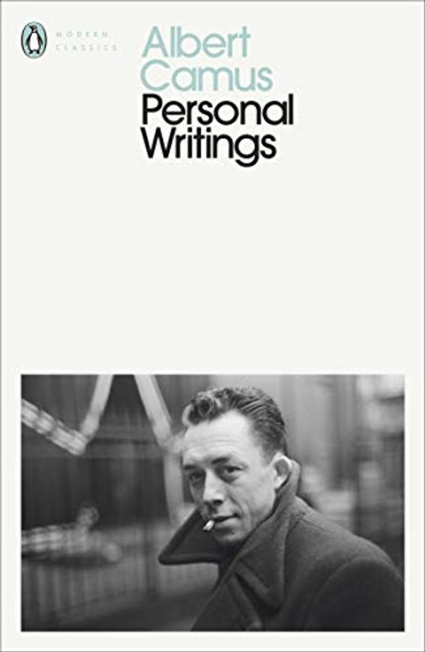 Cover Art for B084TFD7XR, Personal Writings (Penguin Modern Classics) by Albert Camus