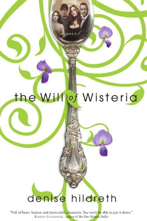 Cover Art for 9781595542090, Will of Wisteria by Denise Hildreth