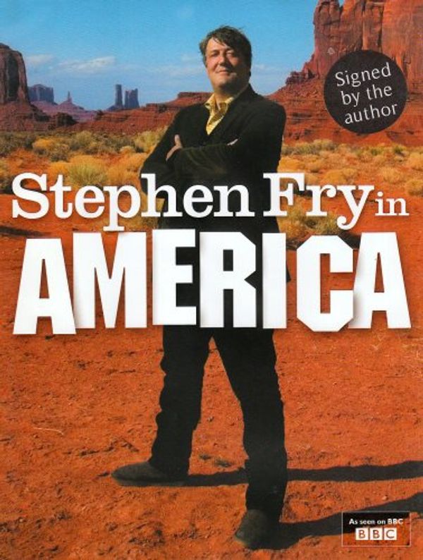 Cover Art for 9781848411166, Stephen Fry in America Signed Edition by Stephen Fry