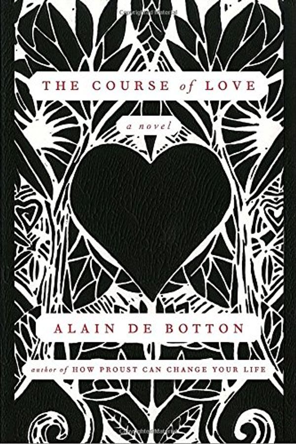 Cover Art for 9780771027611, The Course of Love by De Botton, Alain