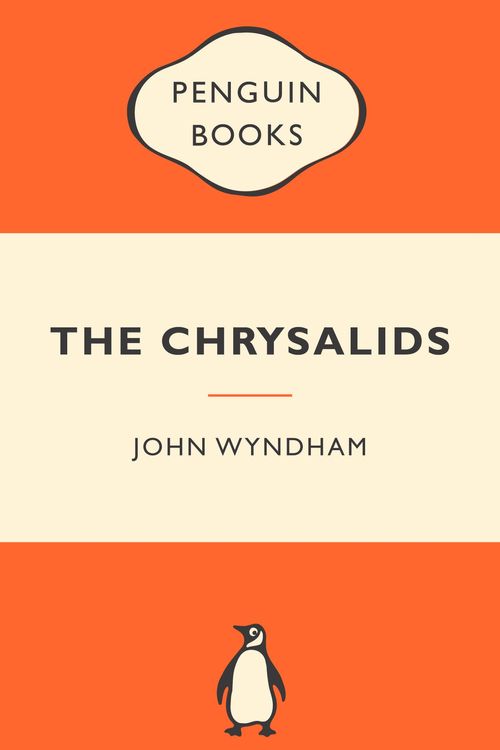 Cover Art for 9780141045436, The Chrysalids: Popular Penguins by John Wyndham