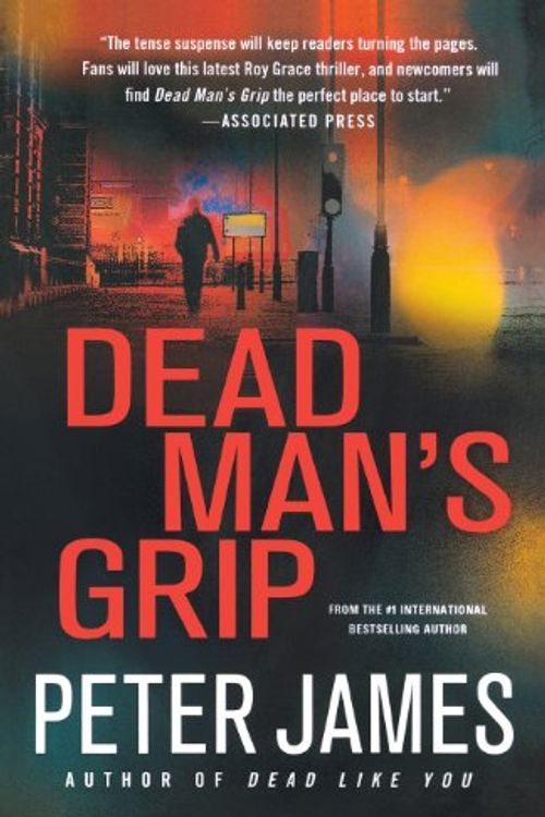 Cover Art for 9780312643218, Dead Man's Grip by Peter James