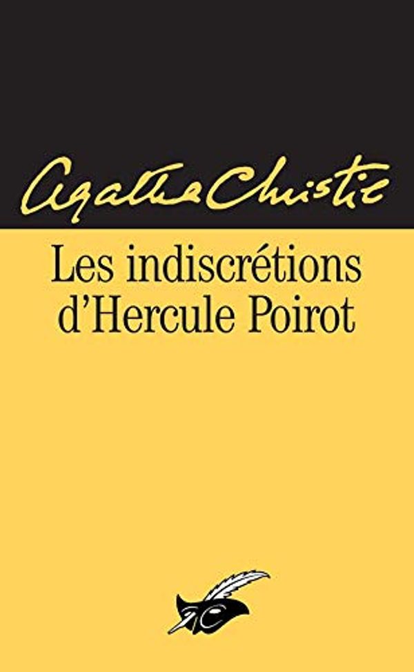 Cover Art for 9782702427125, Les indiscrétions d'Hercule Poirot by Agatha Christie