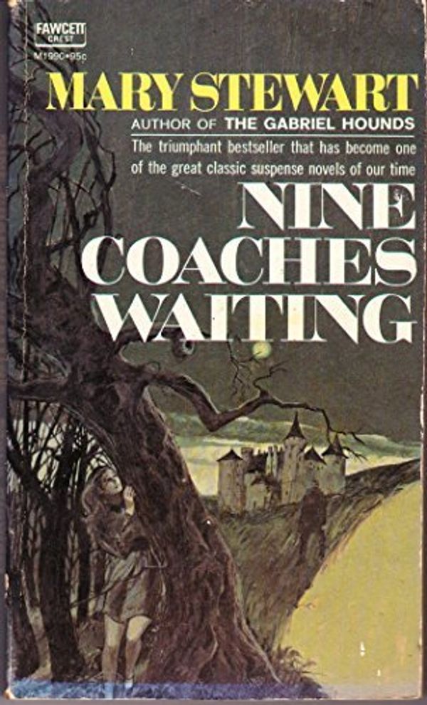 Cover Art for B015X4NBOE, Nine Coaches Waiting by Stewart, Mary(February 12, 1982) Mass Market Paperback by Mary Stewart