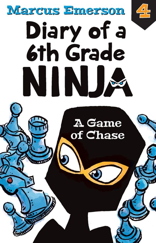 Cover Art for 9781952535772, A Game of Chase: Diary of a 6th Grade Ninja Book 4 by Marcus Emerson