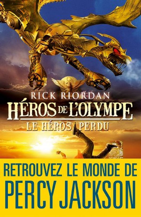 Cover Art for B09KNRXS2Z, Héros de l'Olympe - tome 1: Le Héros perdu (Wiz) (French Edition) by Rick Riordan