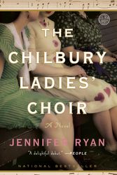 Cover Art for 9781101906774, The Chilbury Ladies' Choir by Jennifer Ryan