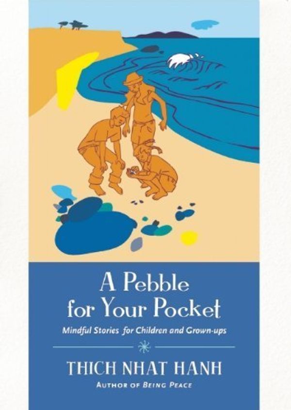Cover Art for B00YDJFY6O, A Pebble for Your Pocket by Hanh, Thich Nhat (2010) Paperback by Thich Nhat Hanh