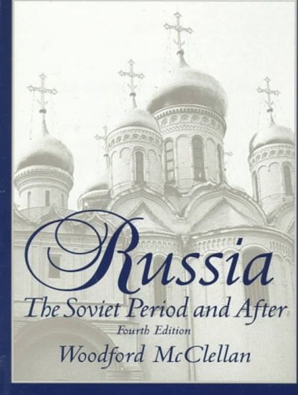 Cover Art for 9780136466130, Russia by Woodford McClellan