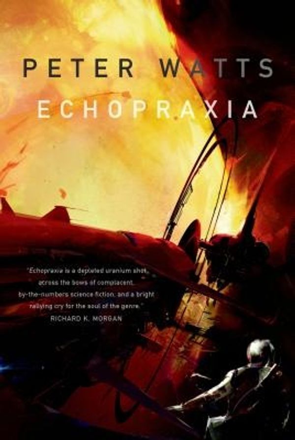 Cover Art for 9780765328021, Echopraxia by Peter Watts