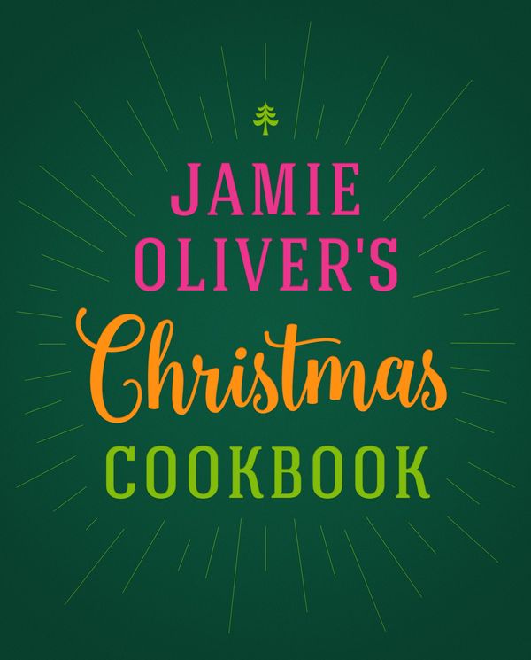 Cover Art for 9780718183653, Jamie Oliver's Christmas Cookbook by Jamie Oliver