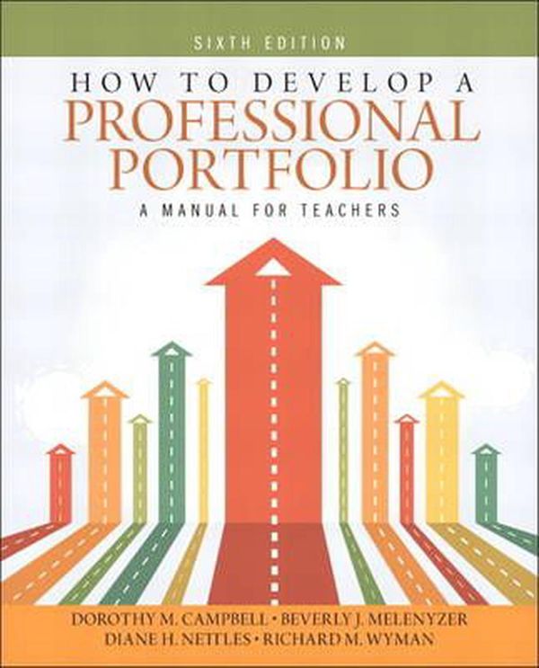 Cover Art for 9780133101171, How to Develop a Professional Portfolio by Dorothy M. Campbell