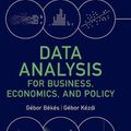 Cover Art for 9781108483018, Data Analysis for Business, Economics, and Policy by Békés, Gábor, Kézdi, Gábor