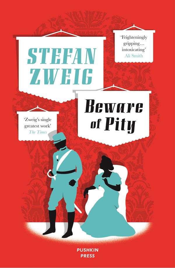 Cover Art for 9781908968371, Beware of Pity by Stefan Zweig