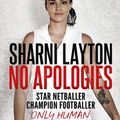 Cover Art for 9781922400666, No Apologies by Sharni Layton