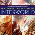 Cover Art for 9780061542817, Interworld by Neil Gaiman