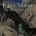 Cover Art for 9781606648148, The Mysterious Island by Jules Verne