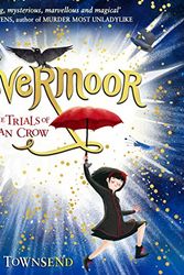 Cover Art for B07573R8MS, Nevermoor: The Trials of Morrigan Crow by Jessica Townsend