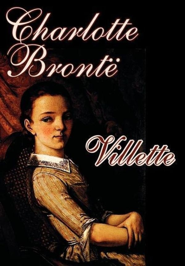 Cover Art for 9780809598977, Villette by Charlotte Bronte