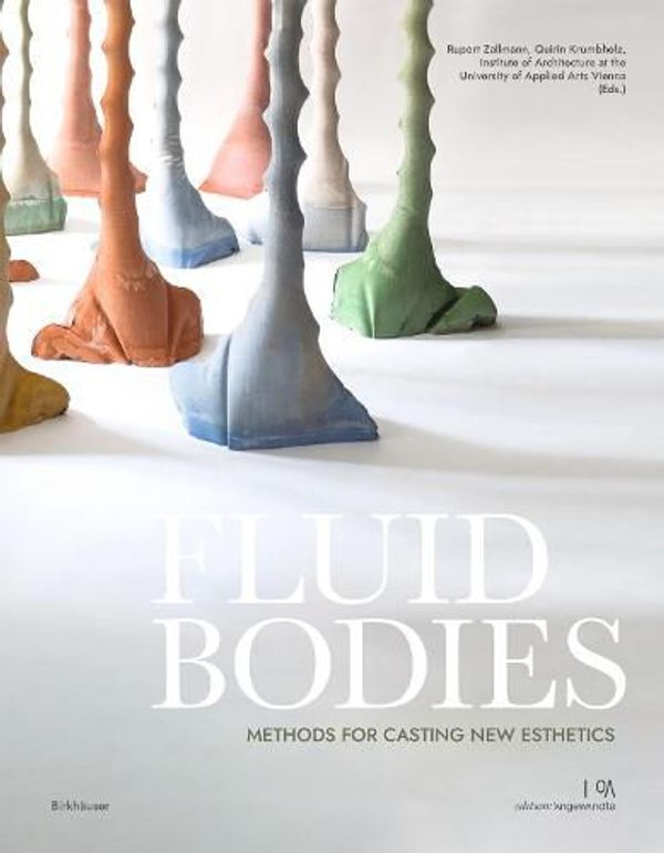 Cover Art for 9783035625868, Fluid Bodies by Rupert Zallmann