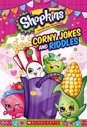 Cover Art for 9781407170626, Corny Jokes and Riddles!Shopkins by Scholastic