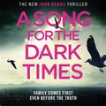 Cover Art for 9781409176978, A Song for the Dark Times by Ian Rankin