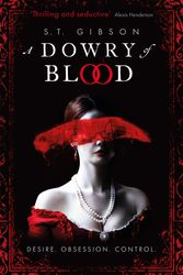 Cover Art for 9780356519296, A Dowry of Blood by S. T. Gibson