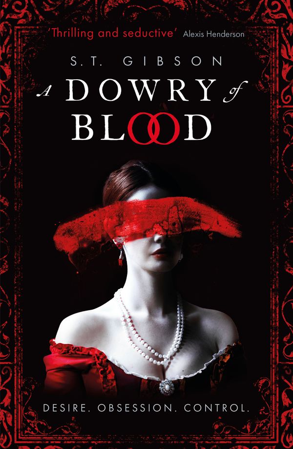 Cover Art for 9780356519296, A Dowry of Blood by S. T. Gibson