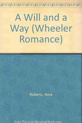 Cover Art for 9781587244896, A Will and a Way by Nora Roberts