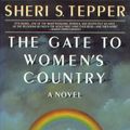 Cover Art for 9780552134194, The Gate to Women's Country by Sheri S. Tepper