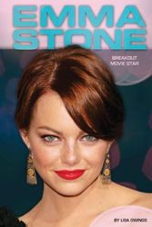 Cover Art for 9781624032288, Emma Stone: Breakout Movie Star by Lisa Owings