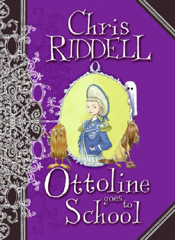 Cover Art for 9780061449000, Ottoline Goes to School by Chris Riddell