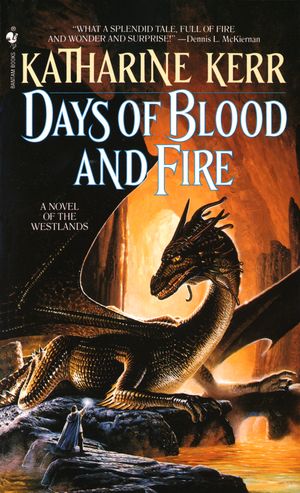 Cover Art for 9780553290127, Days Of Blood & Fire by Katharine Kerr