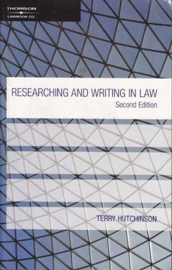 Cover Art for 9780455222783, Researching and Writing in Law by Terry Hutchinson