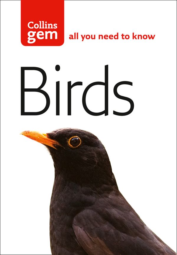 Cover Art for 9780007178605, Collins Gem Birds: The Quick and Easy Spotter’s Guide by Jim Flegg