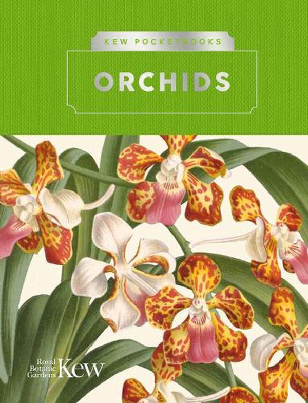 Cover Art for 9781842467718, Kew Pocketbooks: Orchids by Michael F. Fay