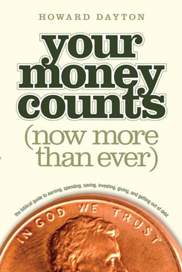 Cover Art for 9781414360768, Your Money Counts by Howard Dayton