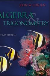 Cover Art for 9780073519524, Algebra and Trigonometry by John W. Coburn
