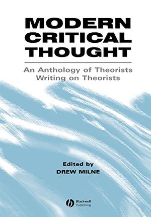 Cover Art for 9780631220596, Modern Critical Thought by Drew Milne
