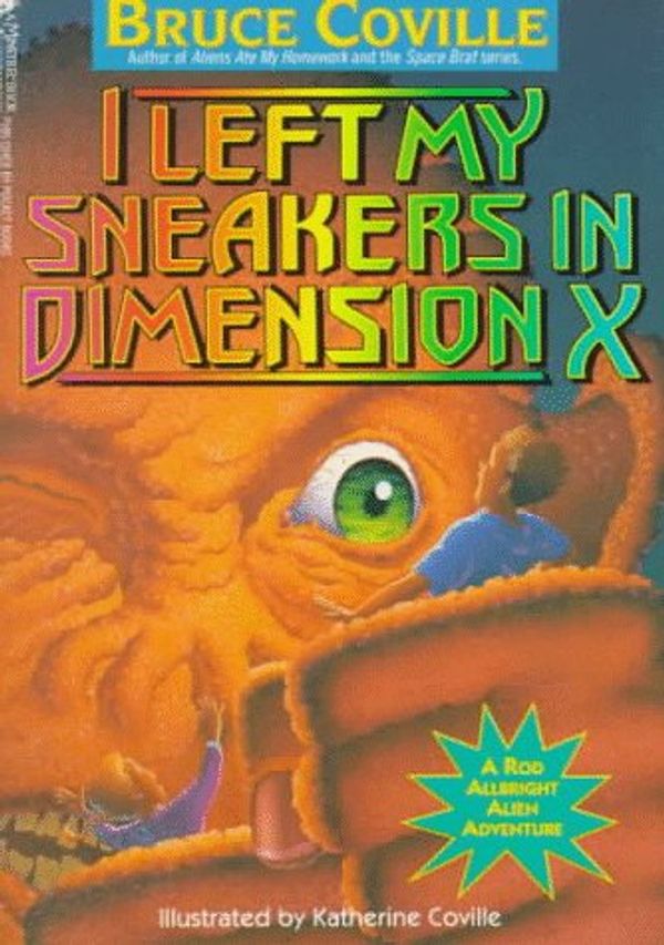 Cover Art for 9780671798338, I Left My Sneakers in Dimension X by Bruce Coville