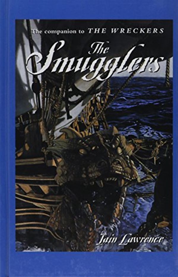 Cover Art for 9780786234653, The Smugglers by Iain Lawrence