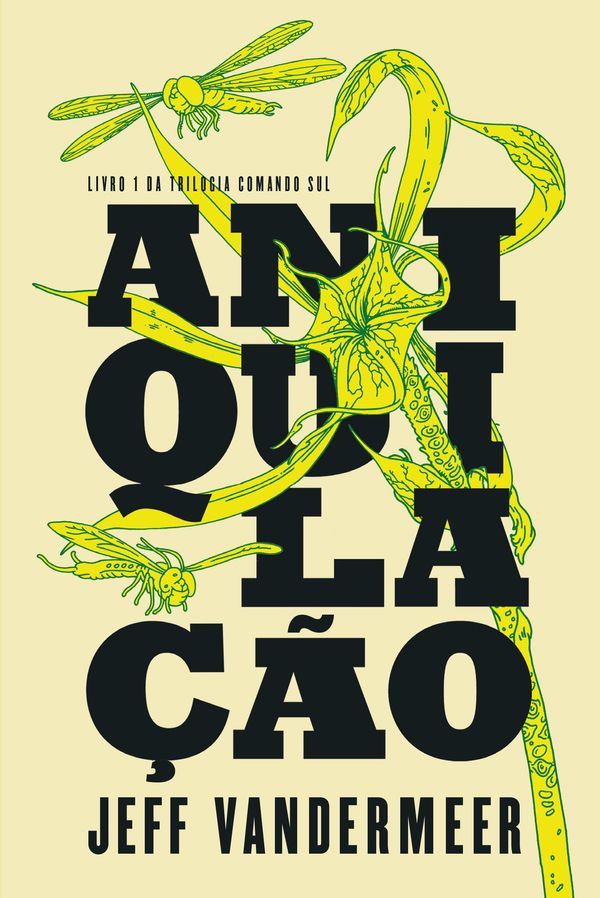 Cover Art for 9788580575644, Aniquilação by Jeff VanderMeer