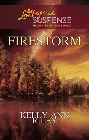 Cover Art for 9781488748165, Firestorm by Kelly Ann Riley