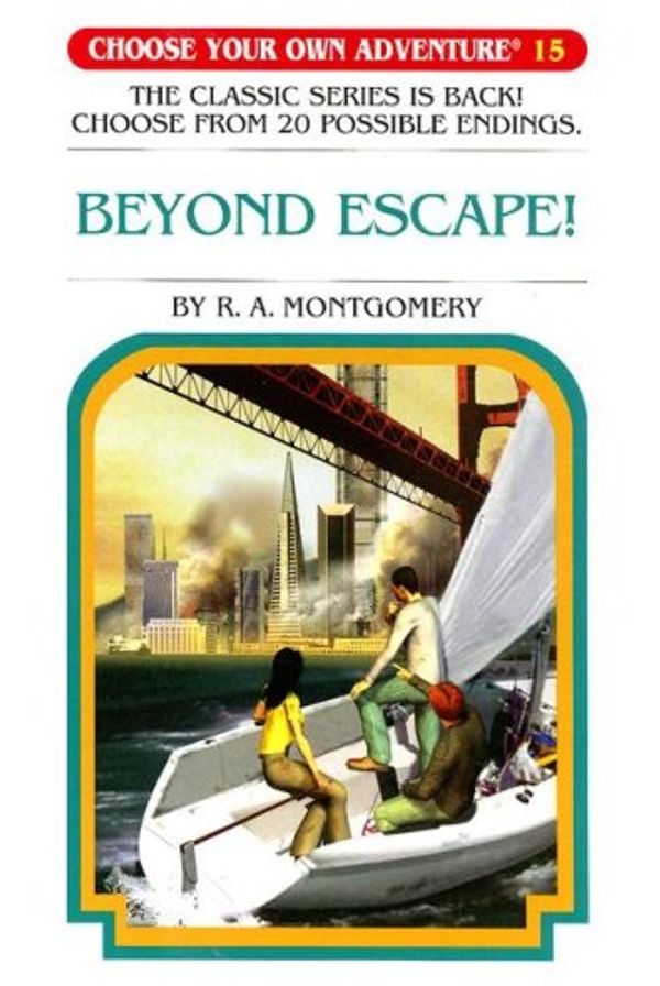 Cover Art for 9781933390666, Beyond Escape! (Choose Your Own Adventure) by R. A. Montgomery