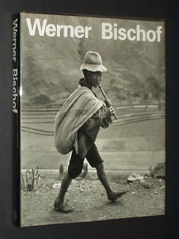 Cover Art for 9780500092156, Werner Bischof by Werner Bischof