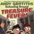 Cover Art for 9780439926171, Treasure Fever! by Andy Griffiths