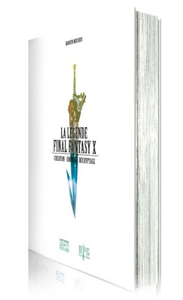 Cover Art for 9782918272939, La Légende de Final Fantasy X by Damien Mecheri